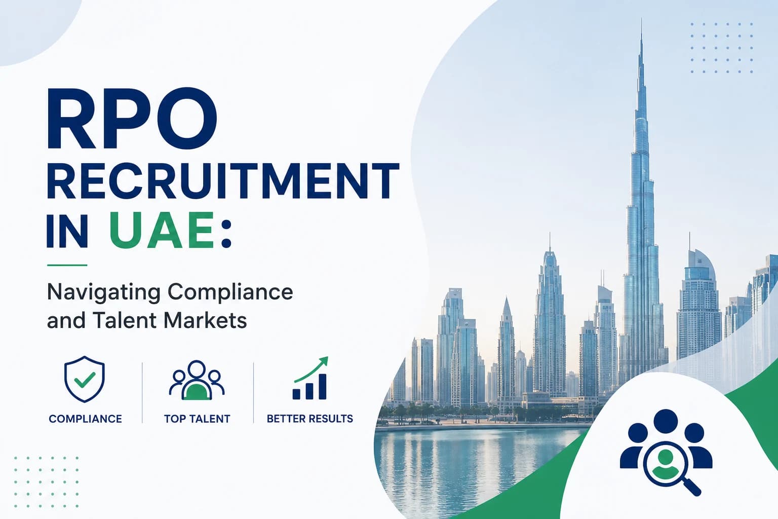 RPO Recruitment in UAE: Navigating Compliance and Talent Markets